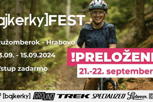 Podujatie BAJKERKY FEST 2024 sa uskutoční už tento víkend v Bikeparku Malinô Brdo